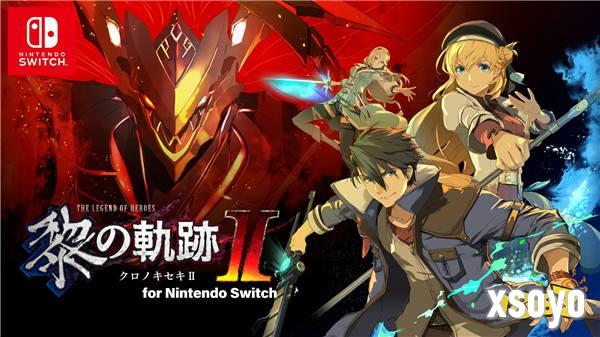 《英雄传说：黎之轨迹2》日版宣布7月25日登陆Switch