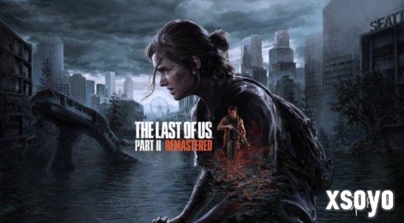 PC版《最后生还者2重制版》1.6更新发布 更新内容一览