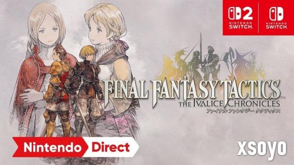 《Final Fantasy 战略版：伊瓦利斯编年史》NS2版影片