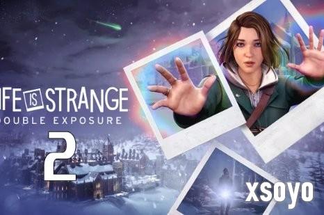 2026年发售？ 据曝《奇异人生：双重曝光》续作开发中