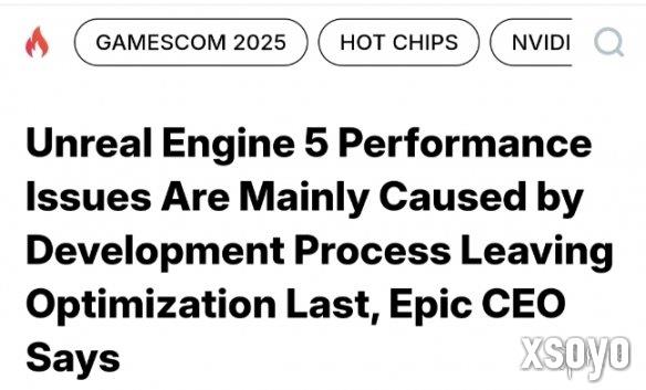 Epic CEO点明UE5游戏性能不佳 开发顺序成关键原因