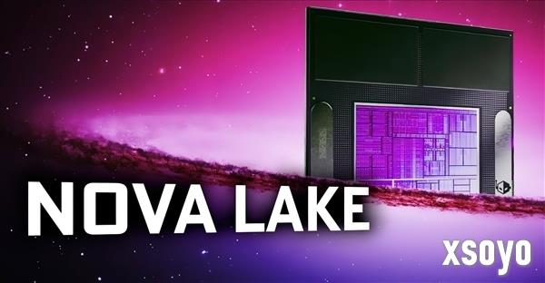 Intel承认不如AMD：桌面CPU将全力反击 下一代Nova Lake最多52核