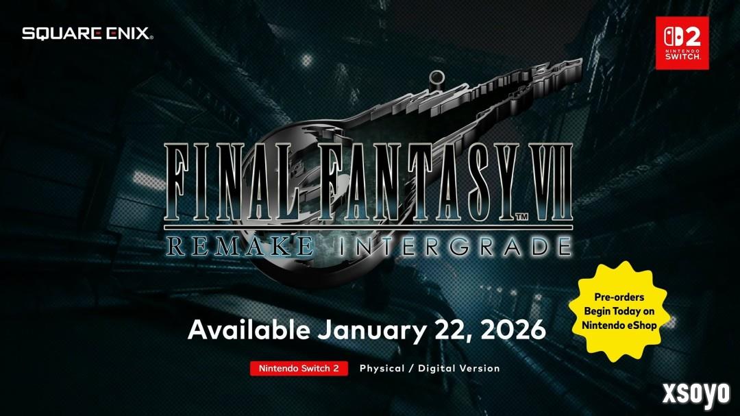 《最终幻想7：重制版Intergrade》2026年1月登陆Switch 2和Xbox Series