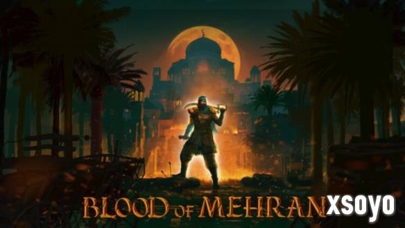 动作冒险游戏《Blood of Mehran》将于10月7日正式发布