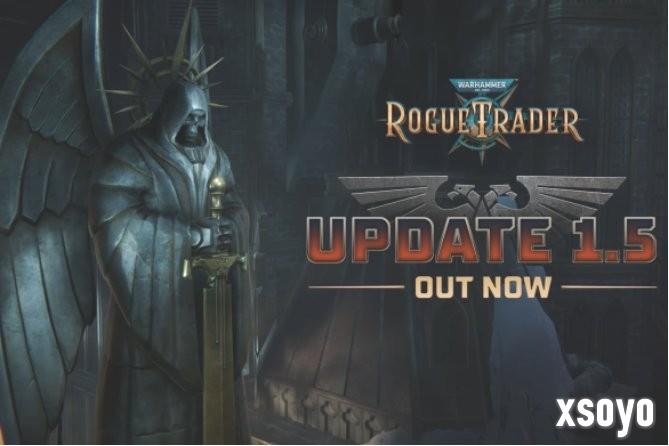 最全面的补丁之一! 《战锤40k:行商浪人》1.5版本更新