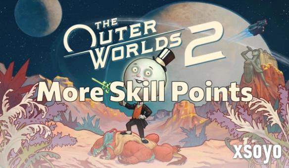 《天外世界2》技能点超级加倍MOD，每级获得双倍点数，打造你的完美角色