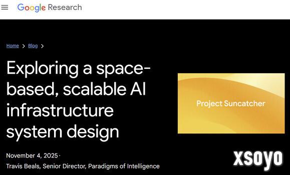 谷歌公布太空AI数据中心计划 靠近太阳能源优势