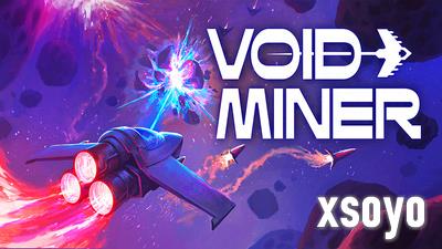 《虚空矿工》特别好评发售中 上头的肉鸽冒险！