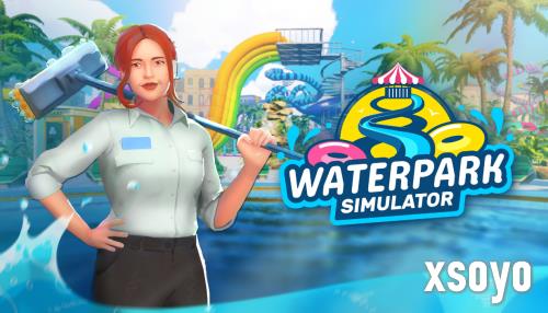 《水上乐园模拟器》，随心所欲打造你梦想中的水上乐园