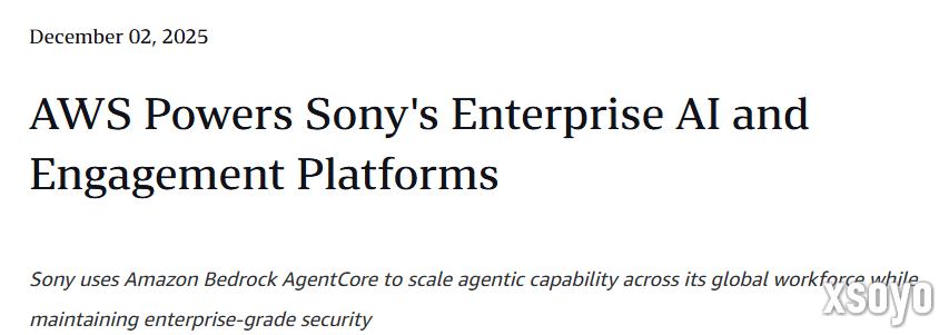 索尼集团全面导入AmazonWS的AI系统 提升运营效率
